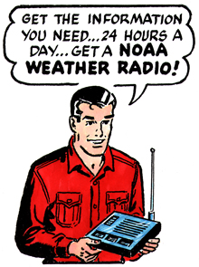 Mark Trail comic strip saying "Get the information you need...24 hours a day...get a NOAA Weather Radio!"