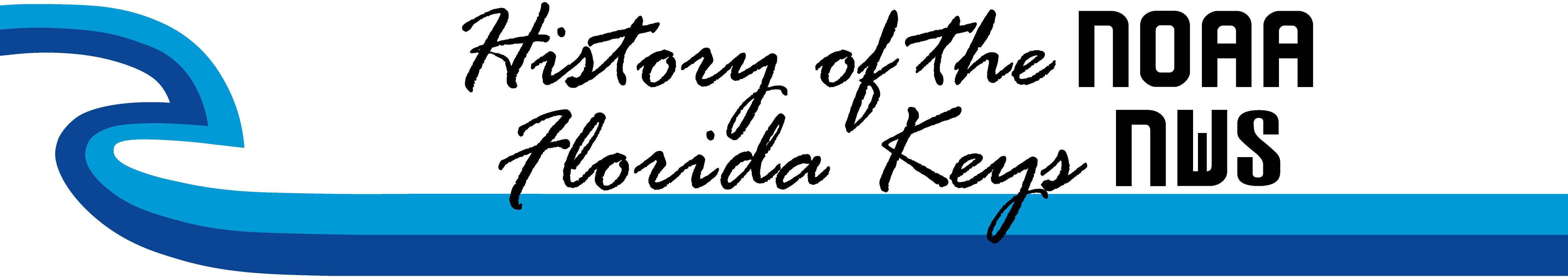 History of the NOAA Florida Keys NWS Banner