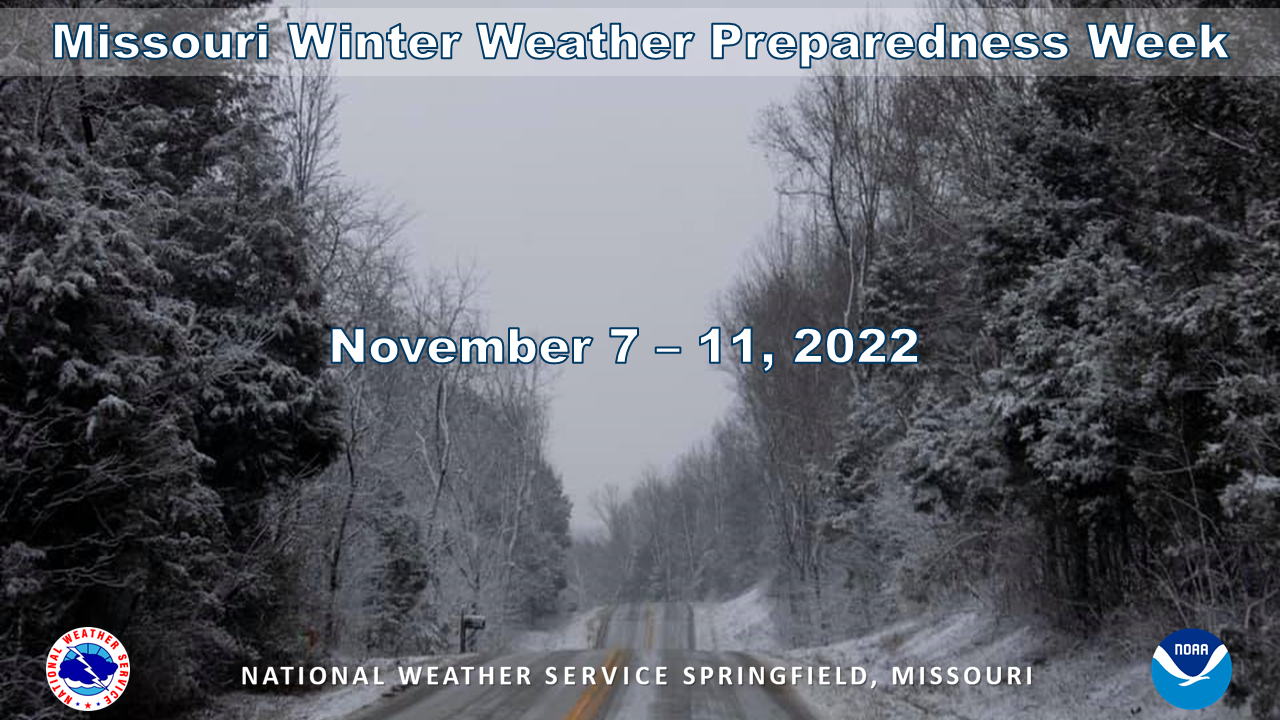 Missouri Winter Weather Preparedness Week November 711, 2022